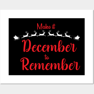 Make It December To Remember T-Shirt Posters and Art